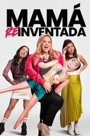 Mamá Reinventada