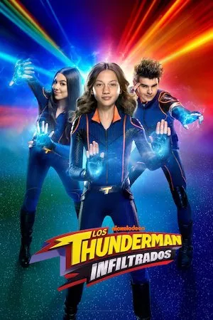 Los Thunderman: Infiltrados