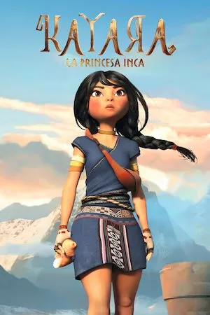 Ver Kayara. La guerrera del imperio Inca online