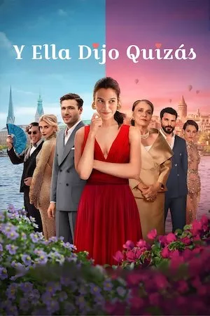 Y ella dijo quizás