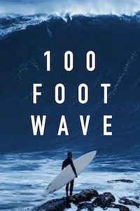 Pelisplus Una ola de treinta metros (100 Foot Wave)