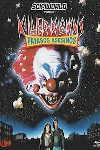 Image Killer Klowns from Outer Space (Asesinos de otra galaxia)