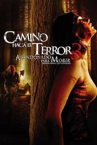 Image Wrong Turn 3 (Camino hacia el terror 3)