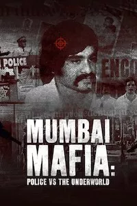 Pelisplus Mafia de Mumbai: Policía contra el inframundo