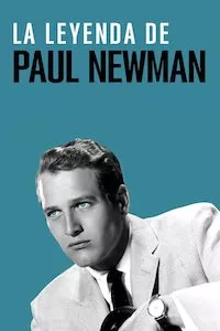 Pelisplus La leyenda de Paul Newman