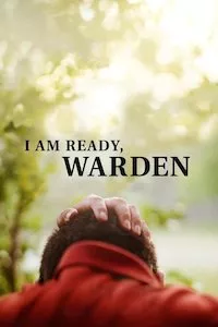 Image I Am Ready, Warden