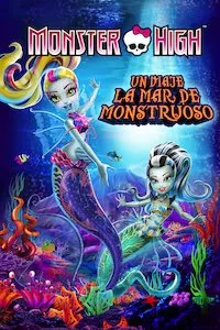 Pelisplus Monster High: El gran arrecife monstruoso