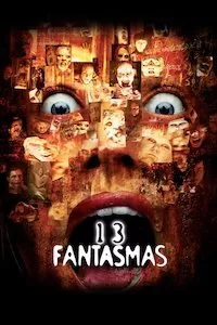 Pelisplus Thirteen Ghosts (13 fantasmas)