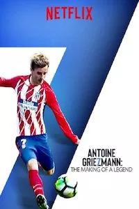 Pelisplus Antoine Griezmann: Nace una leyenda