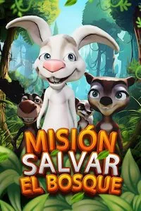 Pelisplus Mision: Salvar el bosque