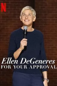 Image Ellen Degeneres: For Your Approval