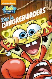 Pelisplus Bob Esponja: Días en Cangreburger