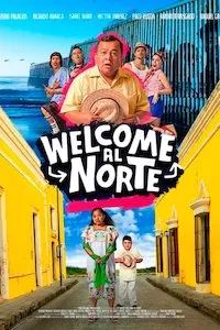 Pelisplus Welcome al Norte