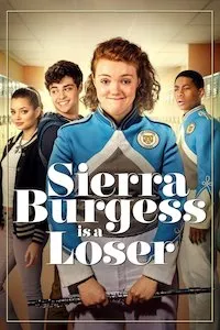 Pelisplus Sierra Burgess Is a Loser (Sierra Burgess es una loser)