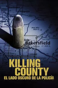 Pelisplus Killing county: el lado oscuro de la policía