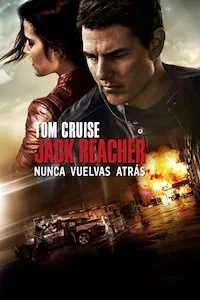 Pelisplus Jack Reacher: Sin Regreso