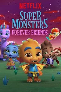 Pelisplus Super Monsters Furever Friends