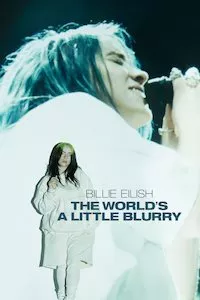 Image Billie Eilish: The World's a Little Blurry