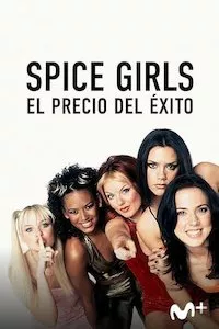 Pelisplus Spice Girls: El precio del éxito