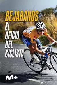 Image Bejaranos. El oficio del ciclista