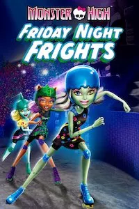 Pelisplus Monster High: Friday Night Frights