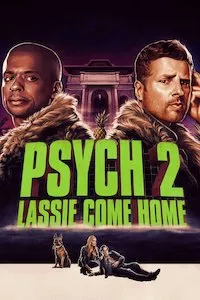 Pelisplus Psych 2: Lassie Come Home