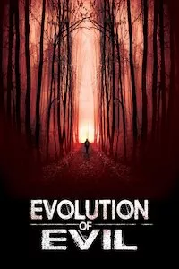 Pelisplus Evolution of Evil