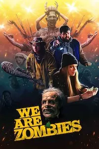 Pelisplus We Are Zombies