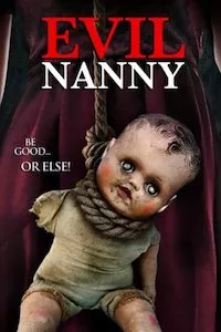 Pelisplus Evil Nanny (Secretas intenciones)