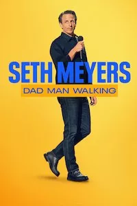 Pelisplus Seth Meyers: Dad Man Walking