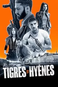 Pelisplus Tigres y hienas