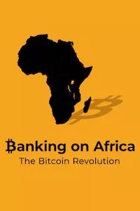 Pelisplus Banking on Africa: The Bitcoin Revolution