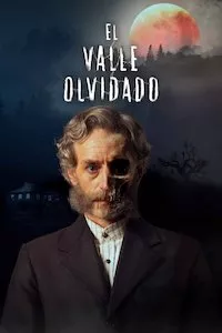 Pelisplus El Valle Olvidado