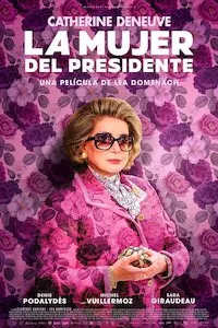 Pelisplus La mujer del presidente