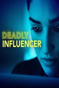 Image Deadly Influencer