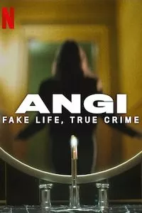 Pelisflix Angi: Crimen y mentira