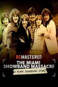 Image ReMastered: La masacre de la Miami Showband