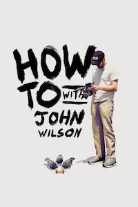 Image How To with John Wilson