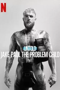 Pelisplus Untold: Jake Paul the Problem Child