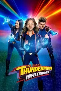 Image Los Thunderman: Infiltrados