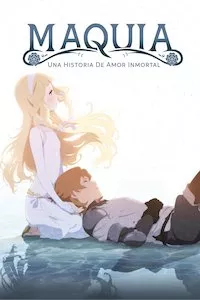 Pelisplus Maquia, una historia de amor inmortal