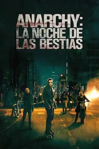 Image Anarchy: La noche de las bestias