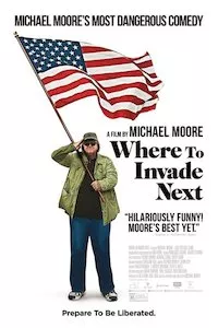 Pelisplus Where to Invade Next (¿Qué invadimos ahora?)