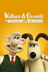 Pelisplus Wallace y Gromit – La maldición de los vegetales