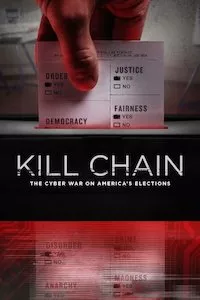 Image Kill Chain: The Cyber War on America’s Elections