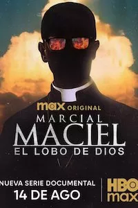Pelisplus Marcial Maciel: El Lobo de Dios