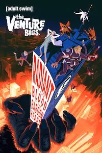 Pelisplus The Venture Bros.: Radiant is the Blood of the Baboon Heart