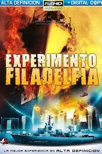 Pelisplus El experimento Filadelfia reactivado