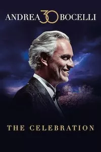 Pelisplus Andrea Bocelli 30: The Celebration