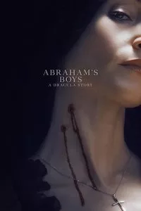 Pelisplus Abraham's Boys: A Dracula Story